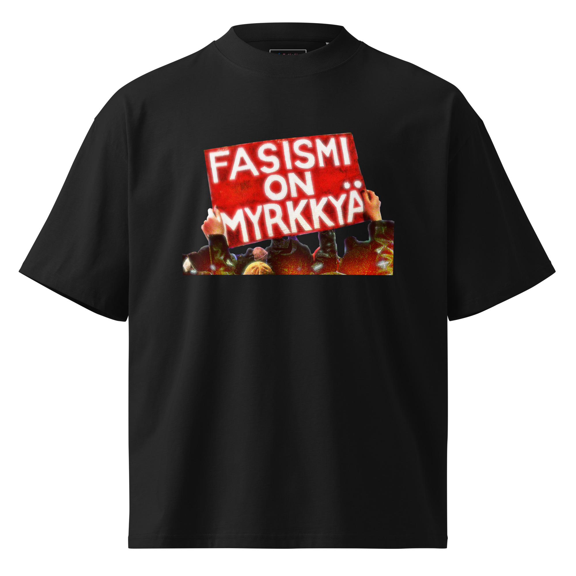Fasismi on myrkkyä oversized tee - Image 2