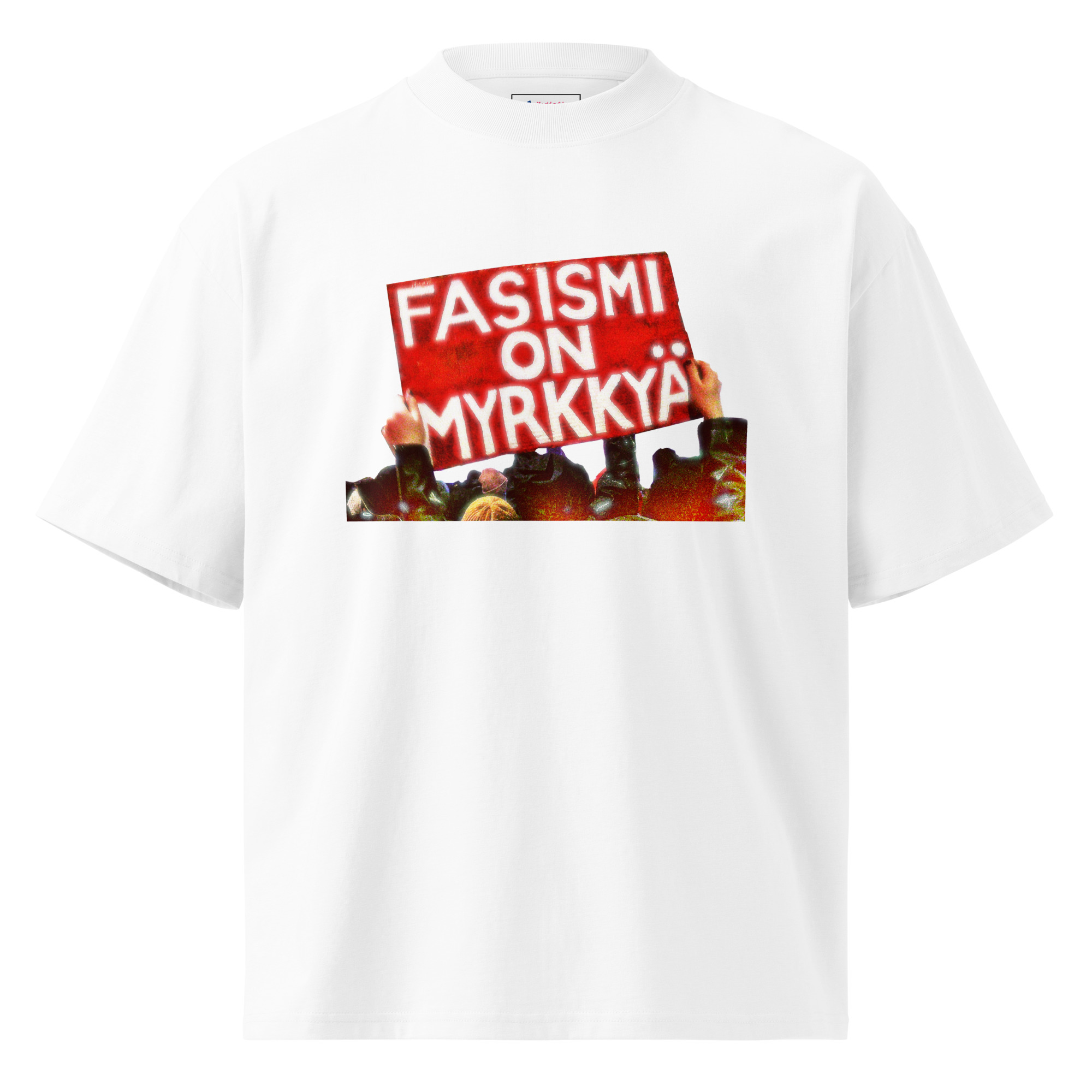 Fasismi on myrkkyä oversized tee - Image 3